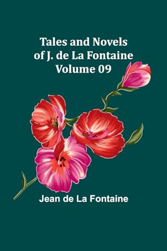 Fontain - Tales and Novels of J. de La - Volume 09 - New paperback or
