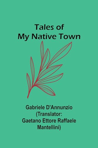 D'Annunzio - Tales of My Native Town - New paperback or softback