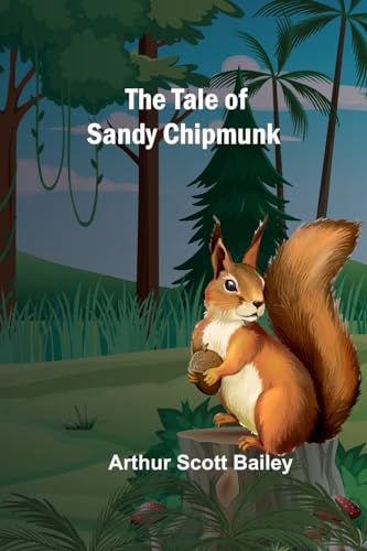 Bailey - Tale of Sandy Chipmunk - New paperback or softback