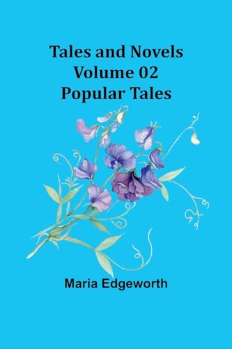 Edgewort - Tales and Novels - Volume 02 Popular Tales - New paperback