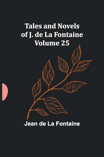 Fontain - Tales and Novels of J. de La - Volume 25 - New paperback or