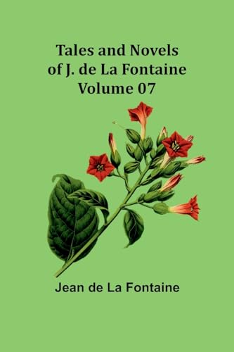 Fontain - Tales and Novels of J. de La - Volume 07 - New paperback or