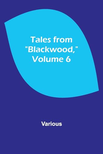 Various - Tales from "Blackwood," Volume 6 - New paperback or softback