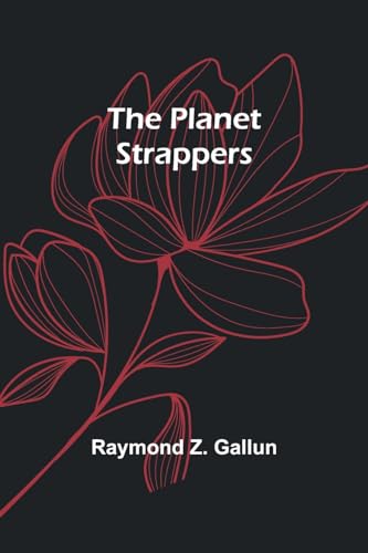 Gallun - Planet Strappers - New paperback or softback