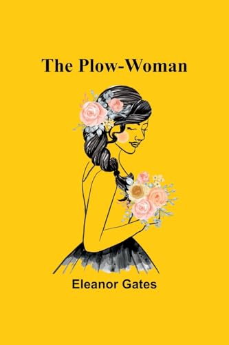 Gates - Plow-Woman - New paperback or softback