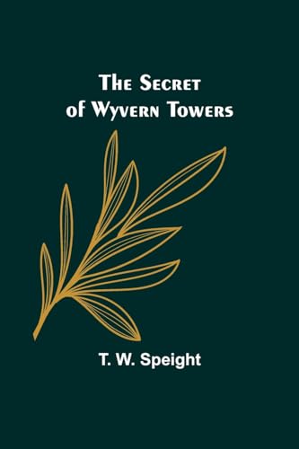 Speight - Secret of Wyvern Towers - New paperback or softback