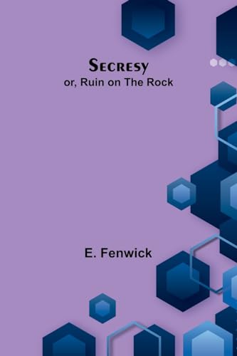 Fenwick - Secresy; or, Ruin on the Rock - New paperback or softback
