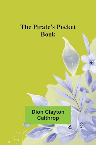 Calthrop - Pirate's Pocket Book - New paperback or softback