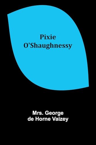 Vaizey - Pixie O'Shaughnessy - New paperback or softback