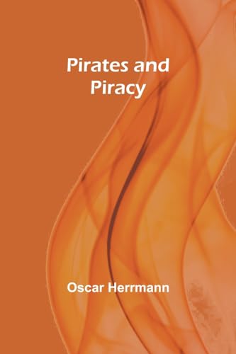 Herrmann - Pirates and Piracy - New paperback or softback