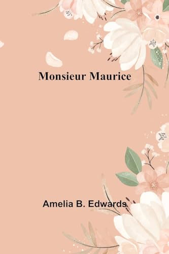 Edwards - Monsieur Maurice - New paperback or softback