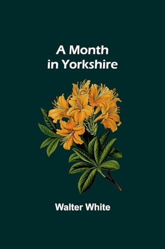 Whit - A Month in Yorkshire - New paperback or softback