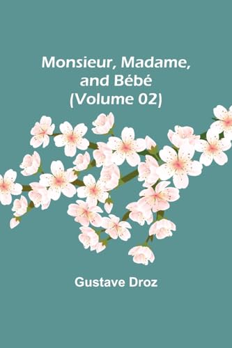 Droz - Monsieur, Madame, and B?b? (Volume 02) - New paperback or softb