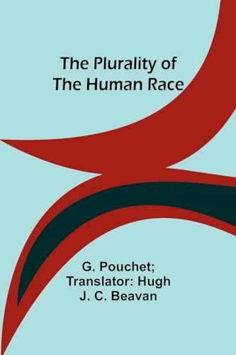 Pouchet - plurality of the human race - New paperback or softback