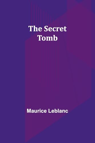 Leblanc - Secret Tomb - New paperback or softback