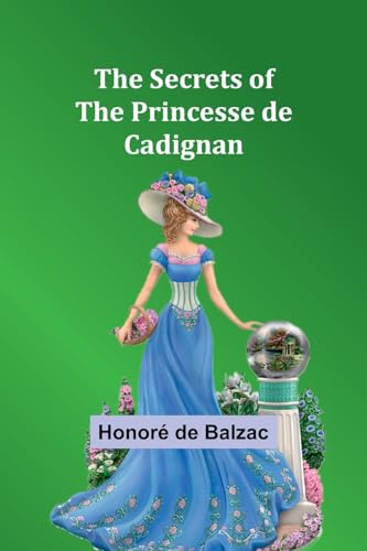 Balzac - Secrets of the Princesse de Cadignan - New paperback or softb