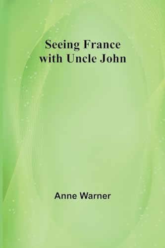 Warner - Seeing France with Uncle John - New paperback or softback