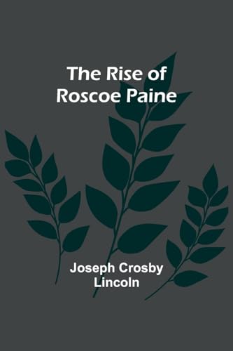 Lincoln - Rise of Roscoe Paine - New paperback or softback