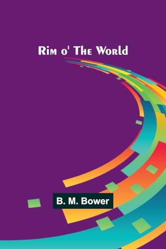 Bower - Rim o' the World - New paperback or softback