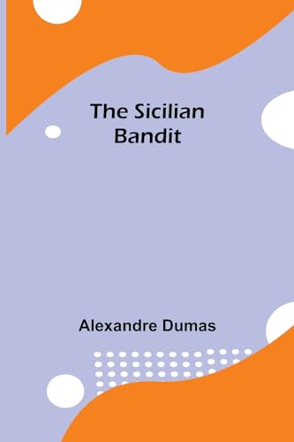 Dumas - Sicilian Bandit - New paperback or softback