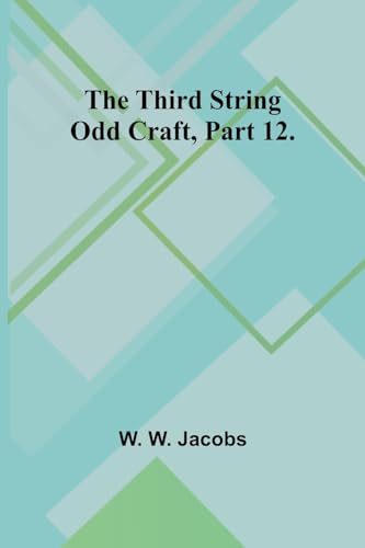 Jacobs - Third String Odd Craft, Part 12. - New paperback or softback