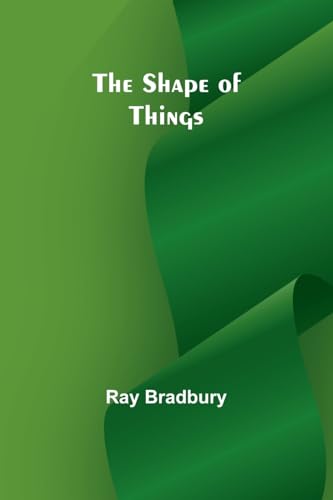 Bradbury - shape of things - New paperback or softback