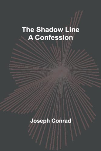 Conrad - Shadow Line: A Confession - New paperback or softback