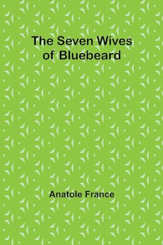 Franc - Seven Wives of Bluebeard - New paperback or softback