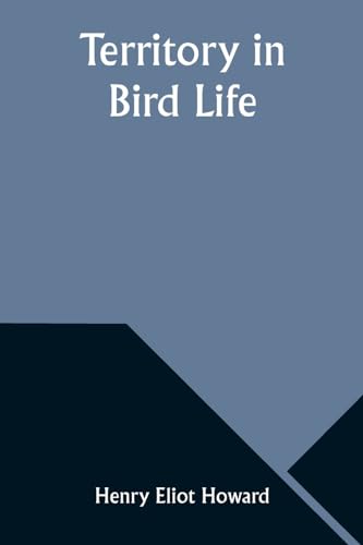 Howard - Territory in Bird Life - New paperback or softback
