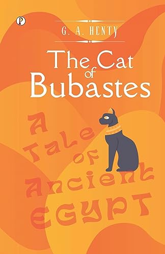 Henty - Cat of Bubastes - New paperback or softback