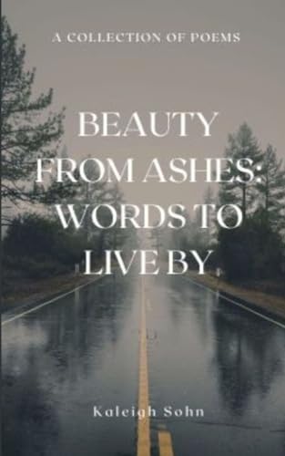 Sohn - Beauty From Ashes: Words to Live By - New paperback or softback
