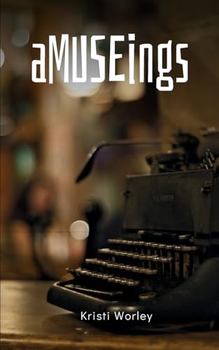 Worley - aMUSEings - New paperback or softback