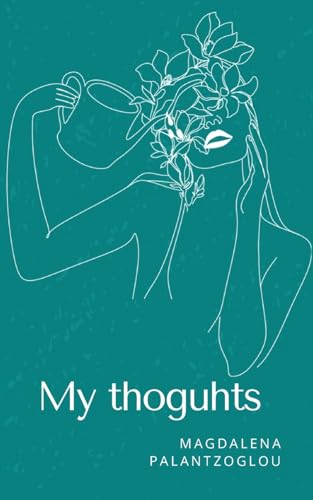 Palantzoglou - My thoguhts - New paperback or softback