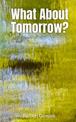 Gronic - What About Tomorrow - New paperback or softback