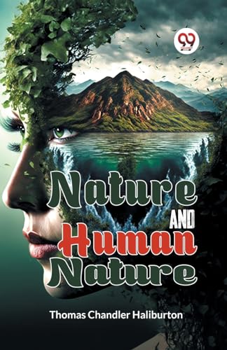 Chandler Haliburton - Nature And Human Nature - New paperback or softb