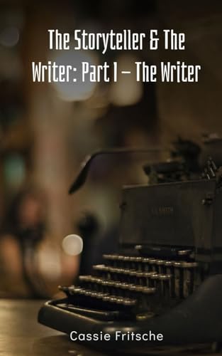 Fritsc - Storyteller & The Writer: Part I - The Writer - New paperback