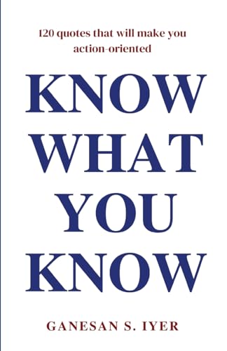 Iyer - KNOW WHAT YOU KNOW - New paperback or softback