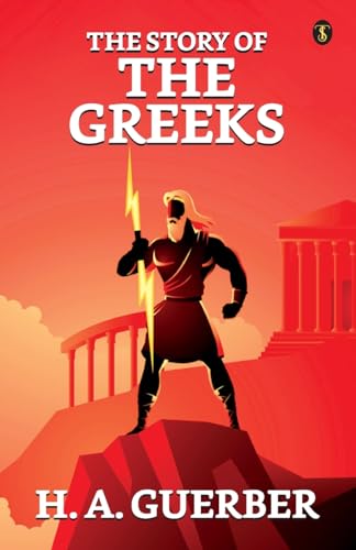 Guerber - Story Of The Greeks - New paperback or softback