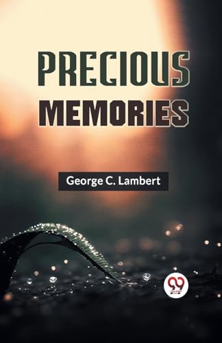 C. Lambert Georg - Precious Memories - New paperback or softback