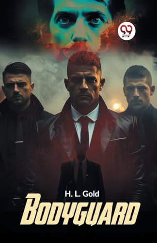Gold H. L. - Bodyguard - New paperback or softback