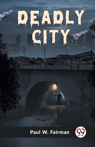 W. Fairman Paul - Deadly City - New paperback or softback