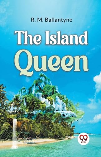 Ballantyn - Island Queen - New paperback or softback
