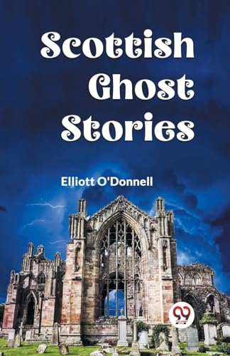 O'Donnell Elliott - Scottish Ghost Stories - New paperback or softback