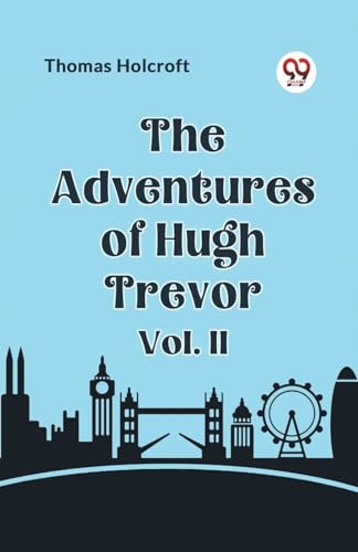 Holcroft Thomas - Adventures of Hugh Trevor Vol. II - New paperback or