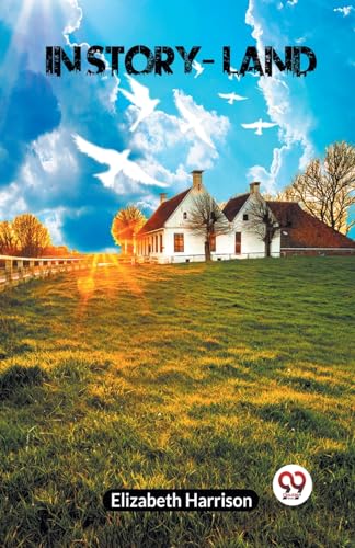 Harrison Elizabet - In Story-Land - New paperback or softback