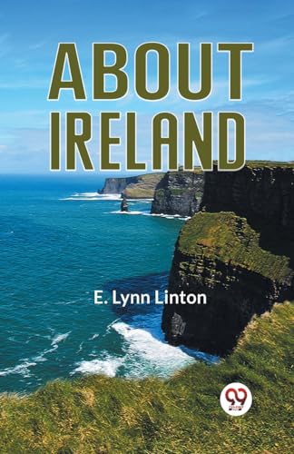 LYNN LINTON E. - About Ireland - New paperback or softback