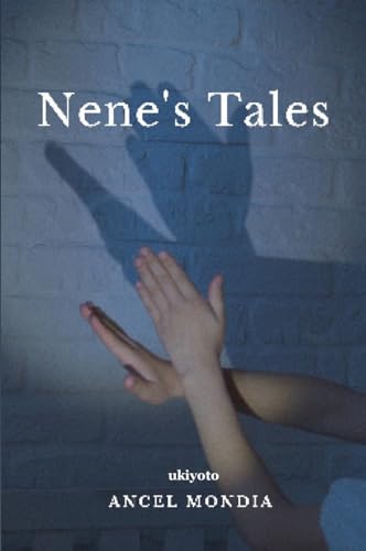 Ancel Mondia - NENE'S TALES - New paperback or softback