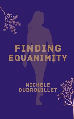 Dubrouillet - Finding Equanimity - New paperback or softback