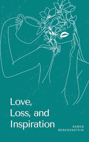 Benckenstein - Love, Loss, and Inspiration - New paperback or softback