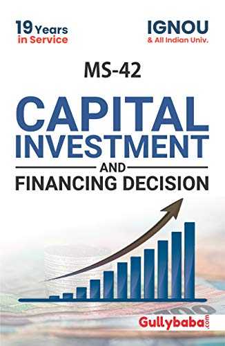 Kochhar - MS-42 Capital Investment and Financing Decision - New paperb